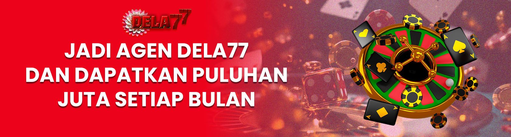 Banner Promosi Agen DELA77