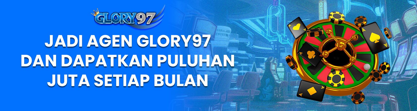 Banner Promosi Agen GLORY97