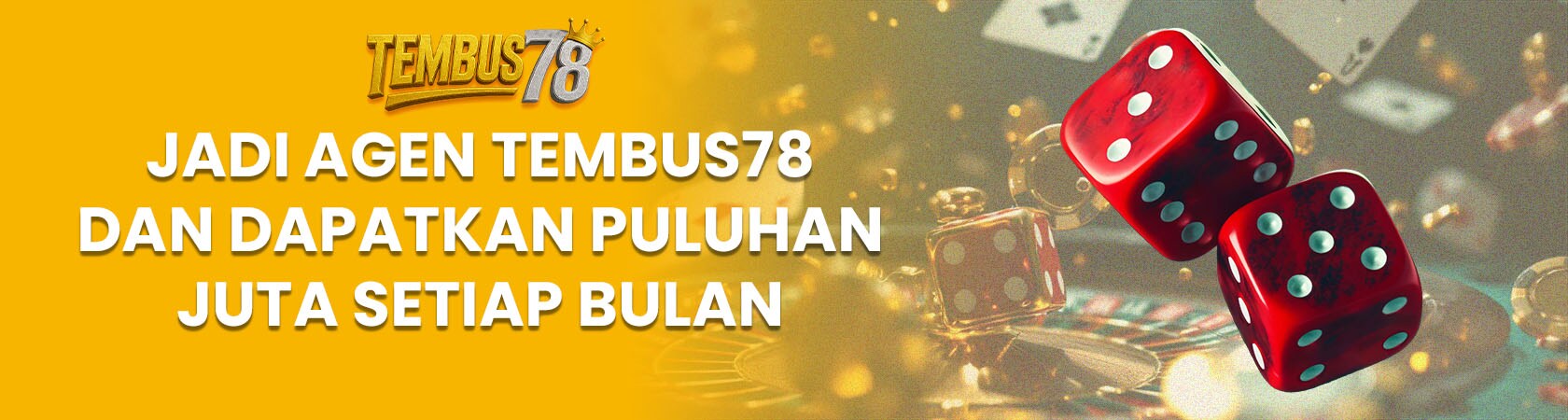 Banner Promosi Agen TEMBUS78